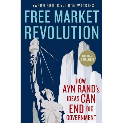 Free Market Revolution - by  Yaron Brook (Paperback)