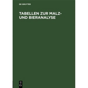 Tabellen Zur Malz- Und Bieranalyse - 5th Edition by  Doemens (Hardcover) - 1 of 1