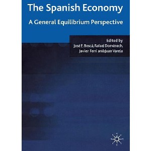 The Spanish Economy - by  J Boscá & R Doménech & J Ferri & J Varela (Hardcover) - 1 of 1