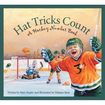 Hat Tricks Count - by  Matt Napier (Hardcover)