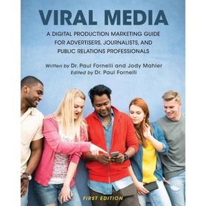 Viral Media - by  Paul Fornelli & Jody Mahler (Paperback) - 1 of 1