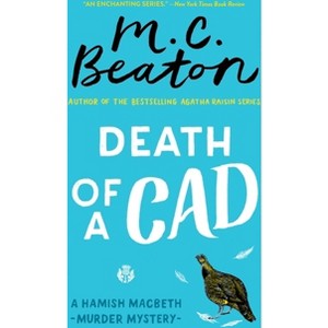 Death of a Cad - (Hamish Macbeth Mystery) by  M C Beaton (Paperback) - 1 of 1
