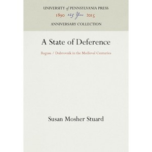A State of Deference - (Anniversary Collection) by  Susan Mosher Stuard (Hardcover) - 1 of 1