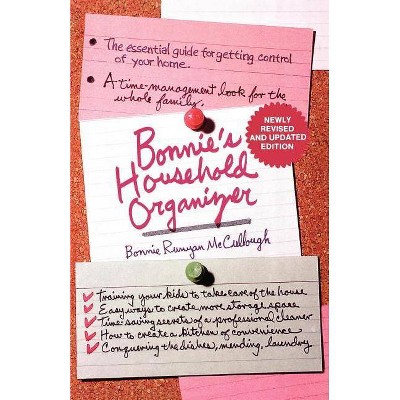 Bonnie's Household Organizer - by  Bonnie Runyan McCullough (Paperback)