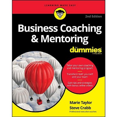Business Coaching & Mentoring for Dummies - (For Dummies) 2nd Edition by  Marie Taylor & Steve Crabb (Paperback)