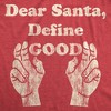 Toddler Funny T Shirts Dear Santa Define Good Sarcastic Christmas Graphic Novelty Tee For Young Kids - Crazy Dog Toddler T Shirt Gift For Christmas - 2 of 4