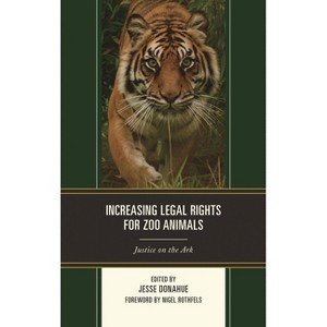 Increasing Legal Rights for Zoo Animals - by  Jesse Donahue (Hardcover) - 1 of 1