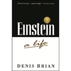 Einstein - by  Denis Brian (Paperback) - 1 of 1