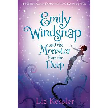 Emily Windsnap and the Monster from the Deep - by  Liz Kessler (Paperback)