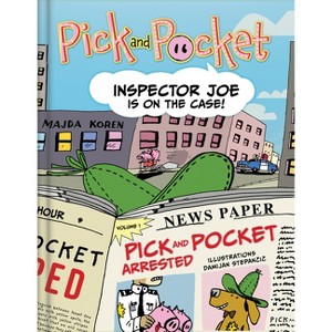 Pick and Pocket: Inspector Joe in on the Case! - A Detective Graphic Novel (Comic Book) - by  Majda Koren & Crackboom! Books (Hardcover) - 1 of 1
