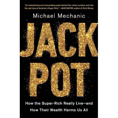 Jackpot - by  Michael Mechanic (Hardcover)