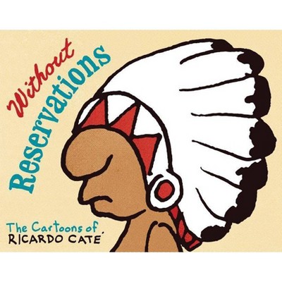 Without Reservations - by  Ricardo Cate (Paperback)