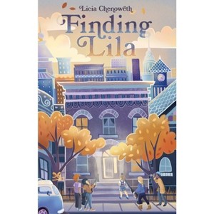 Finding Lila - (The Misadventures of Raini) by  Licia Chenoweth (Paperback) - 1 of 1