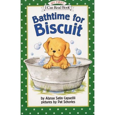 Bathtime for Biscuit Juvenile Fiction - by Alyssa Satin Capucilli (Paperback)