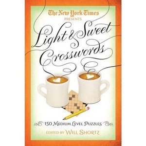The New York Times Light & Sweet Crosswords - (Paperback) - 1 of 1