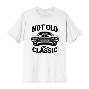 Not Old Just A Classic Adult Crew Neck Short Sleeve Tee - 1 of 2