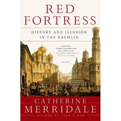 Red Fortress - by  Catherine Merridale (Paperback)