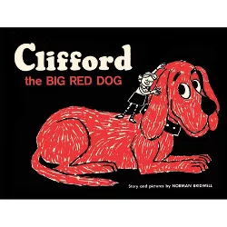 Clifford the Big Red Dog: Vintage Hardcover Edition - by  Norman Bridwell