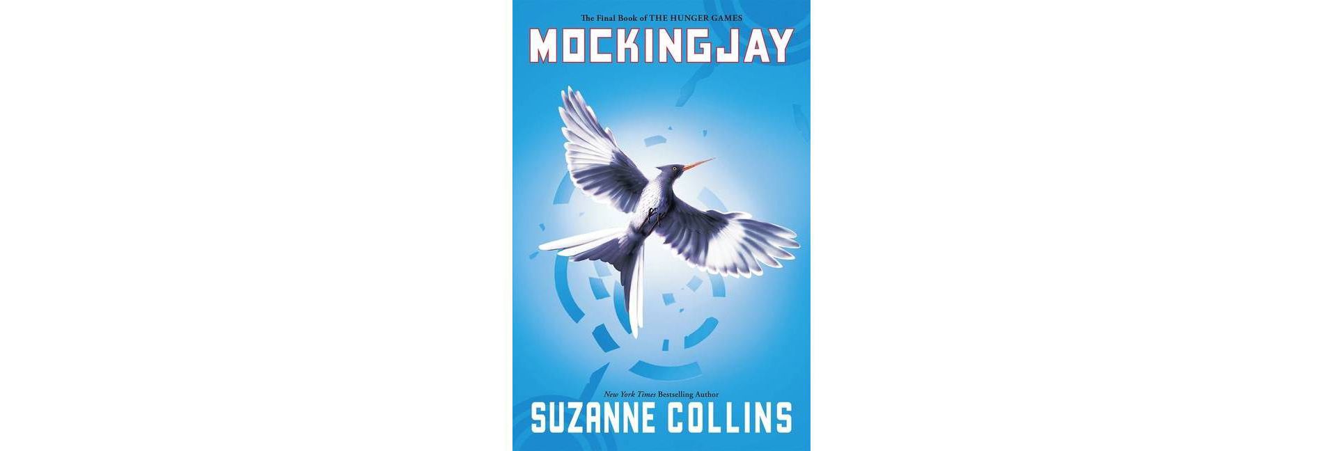 Mockingjay - By Suzanne Collins ( Paperback )