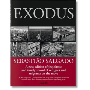Sebastião Salgado. Exodus - by  Lélia Wanick Salgado & Sebastião Salgado (Hardcover) - 1 of 1