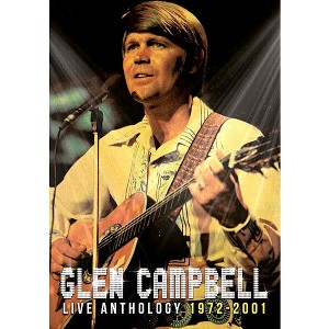 Glen Campbell: Live Anthology 1972-2001 (DVD) - 1 of 1