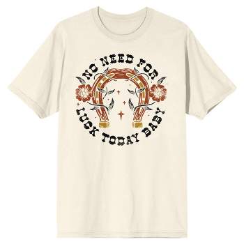"No Need For Luck Today, Baby!" Upside-Down Horseshoe Unisex Adult Natural Short Sleeve Crew Neck Tee