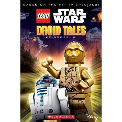 Droid Tales: Episodes I-III (Lego Star Wars) - by  Kate Howard (Paperback)