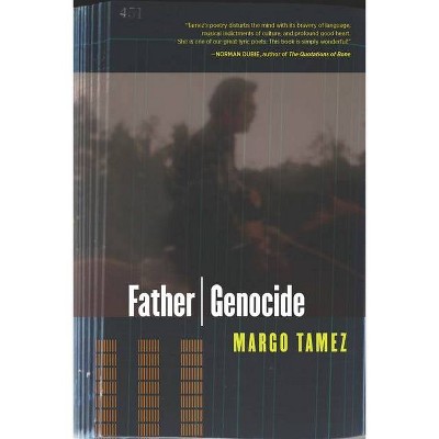 Father / Genocide - by  Margo Tamez (Paperback)