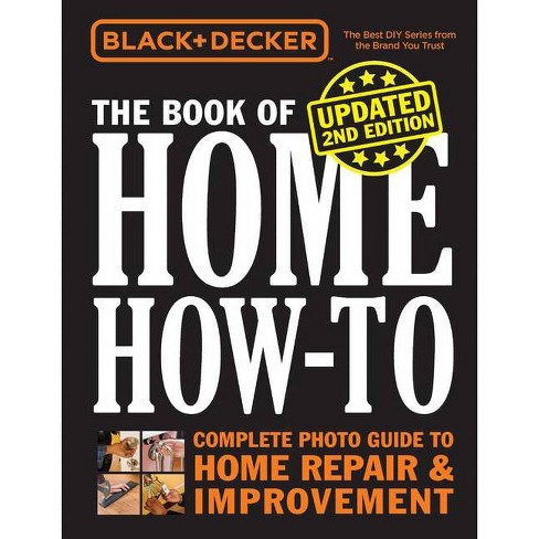Black and Decker The Complete Guide to Plumbing Updated 8th Edition:  Completely Updated to Current Codes (Black & Decker Complete Photo Guide)