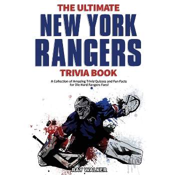 The Ultimate New York Rangers Trivia Book - by  Ray Walker (Paperback)