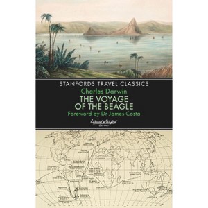 The Voyage of the Beagle - (Stanfords Travel Classics) by  Charles Darwin (Paperback) - 1 of 1