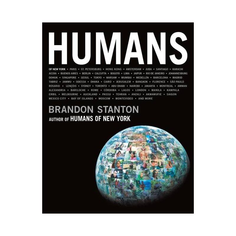 Humans - by Brandon Stanton (Hardcover), 1 of 2