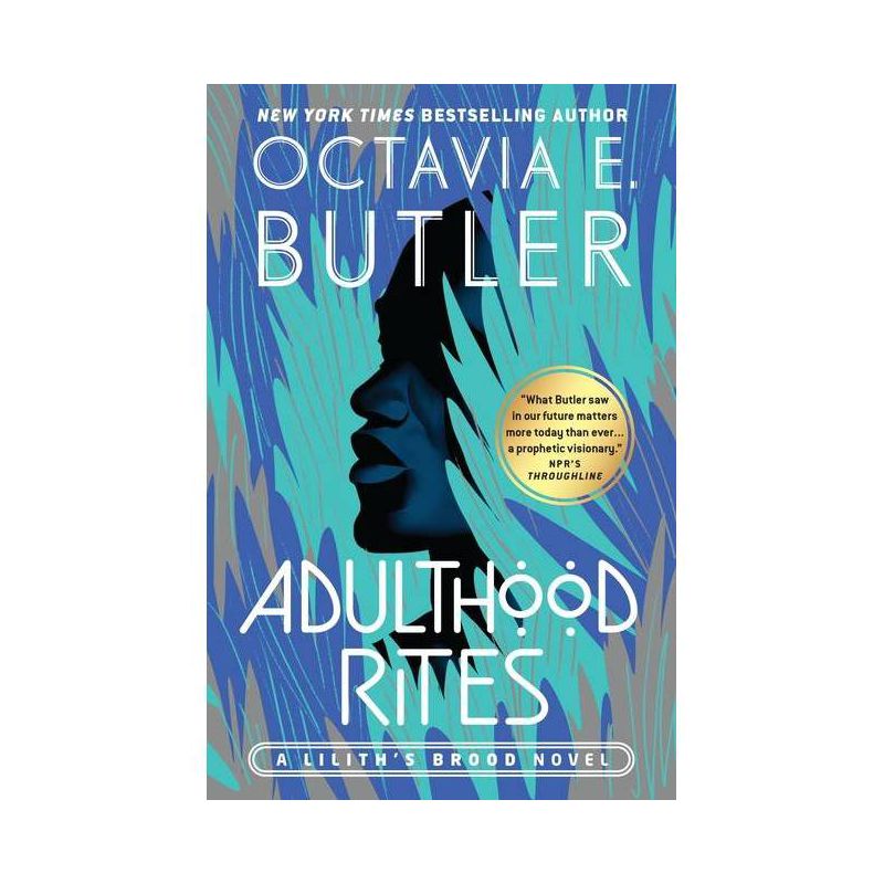 Adulthood Rites - (Lilith's Brood) by  Octavia E Butler (Paperback), 1 of 2