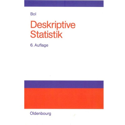 Deskriptive Statistik - 6th Edition by  Georg Bol (Paperback)