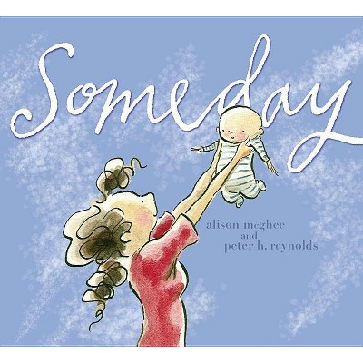 Someday (Hardcover) by Alison Mcghee