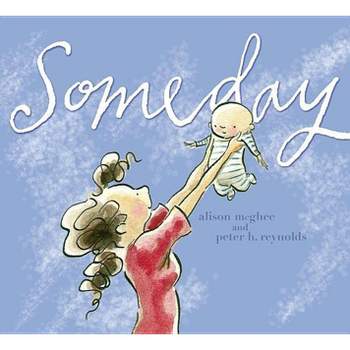 Someday (Hardcover) by Alison Mcghee