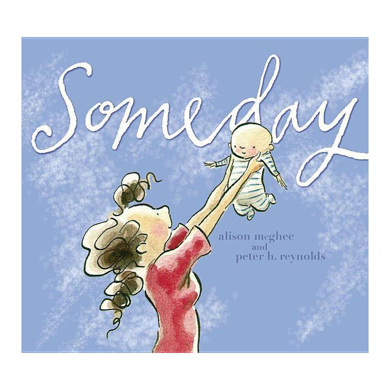 Someday (Hardcover) by Alison Mcghee, 1 of 2