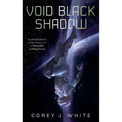 Void Black Shadow - (Voidwitch Saga) by  Corey J White (Paperback)