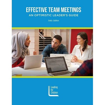 Effective Team Meetings - by  Judy Jablon (Paperback)