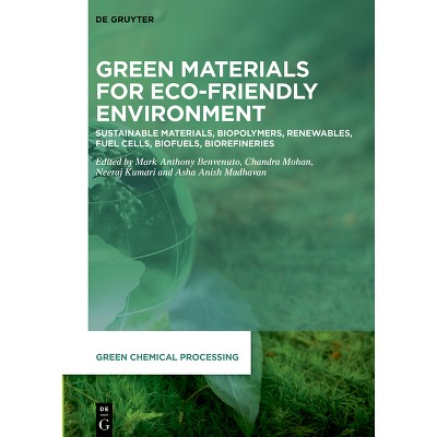 Green Materials for Eco-Friendly Environment - (Green Chemical Processing) (Hardcover)