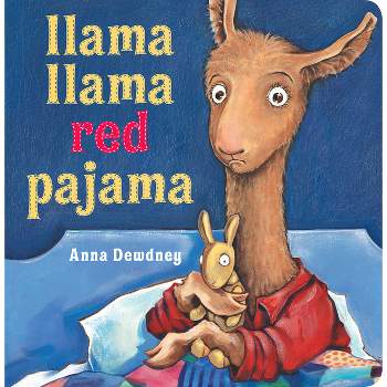 Llama Llama Red Pajama by Anna Dewdney (Board Book)