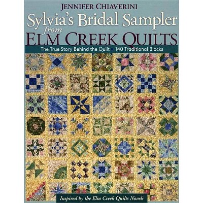 Sylvia's Bridal Sampler from Elm Creek Quilts-Print on Demand Edition - by  Jennifer Chiaverini (Paperback)