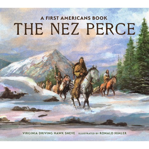 The Nez Perce - by Virginia Driving Haw Sneve - image 1 of 1