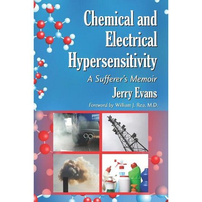 Chemical and Electrical Hypersensitivity - by  Jerry Evans (Paperback)