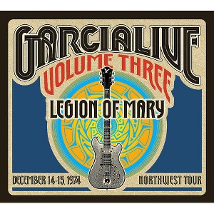 Jerry Garcia Band & Legion of Mary - GarciaLive Vol.3 - Legion Of Mary - December 14-15, 1974 NorthWest Tour (CD) - 1 of 1