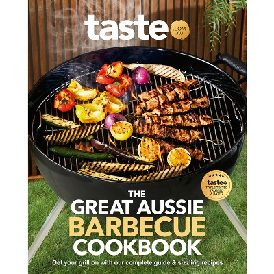 The Great Aussie Barbecue Cookbook - by  Taste Com Au (Paperback)