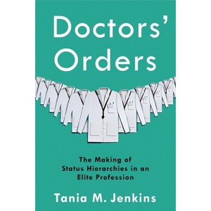 Doctors' Orders - by  Tania M Jenkins (Paperback) - 1 of 1