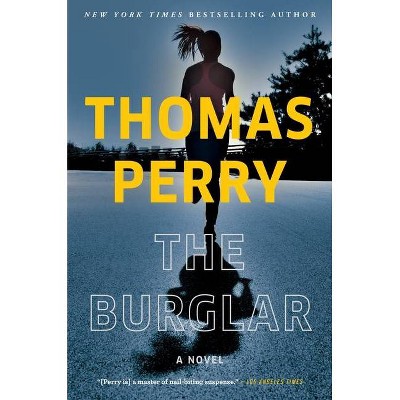 The Burglar - by  Thomas Perry (Paperback)