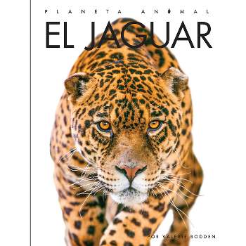 El Jaguar - (Planeta Animal) by  Valerie Bodden (Paperback)