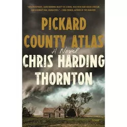 Pickard County Atlas - by  Chris Harding Thornton (Paperback)